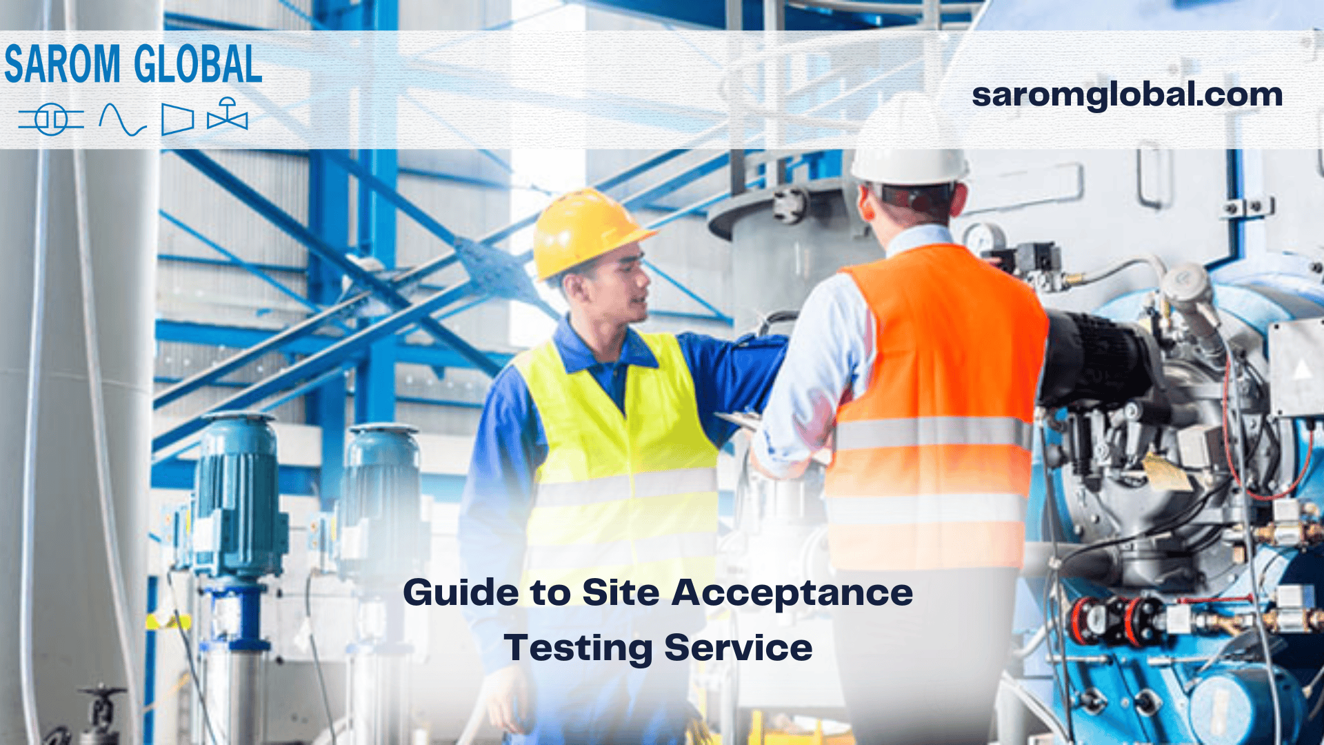 Guide to Site Acceptance Testing Service