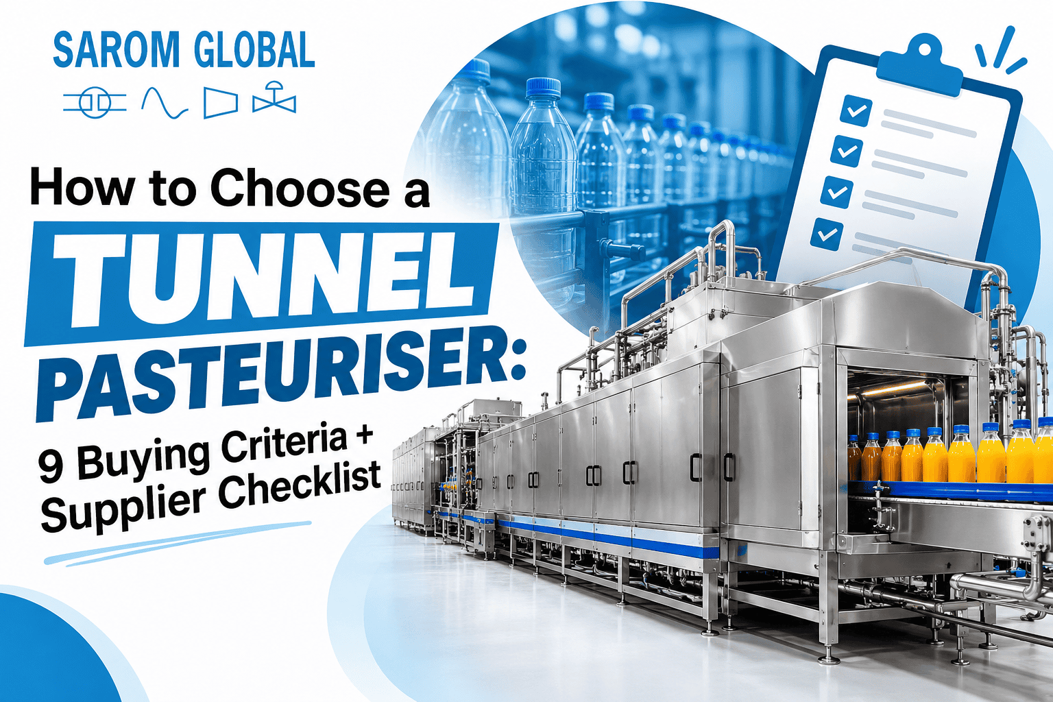 Tunnel pasteuriser buying guide showing industrial bottle pasteurisation equipment and a supplier selection checklist